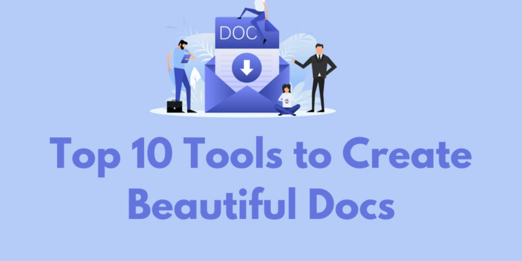 top-10-tools-to-create-beautiful-docs